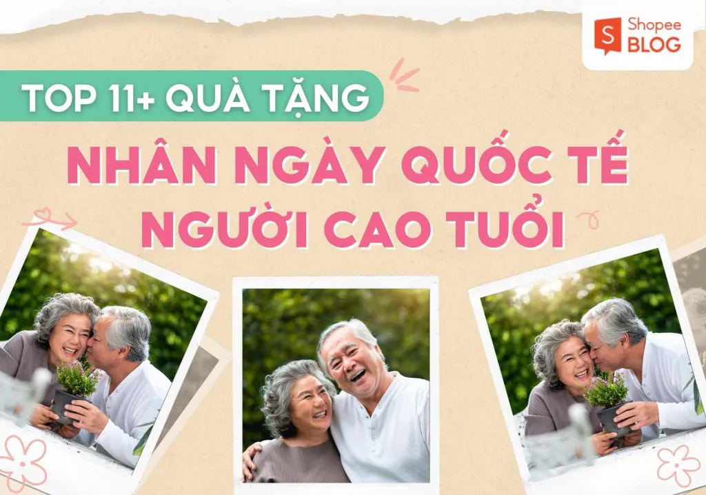 1 tháng 10 là ngày gì? 11 quà tặng ông bà, cha mẹ ý nghĩa