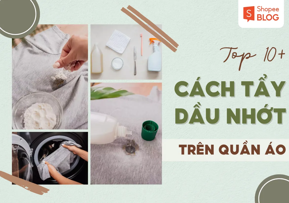 10+ cách tẩy dầu nhớt trên quần áo hiệu quả, đơn giản, dễ làm