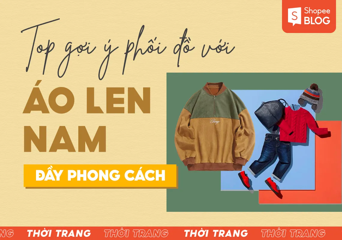 15+ cách phối đồ với áo len nam lịch lãm mà vẫn ấm áp