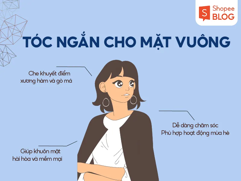 15+ kiểu tóc ngắn cho mặt vuông vừa che khuyết điểm tốt vừa tôn nét