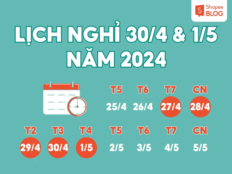 30/4 là ngày gì? 1/5 là ngày gì? Lịch nghỉ lễ 30/4 1/5 năm 2024