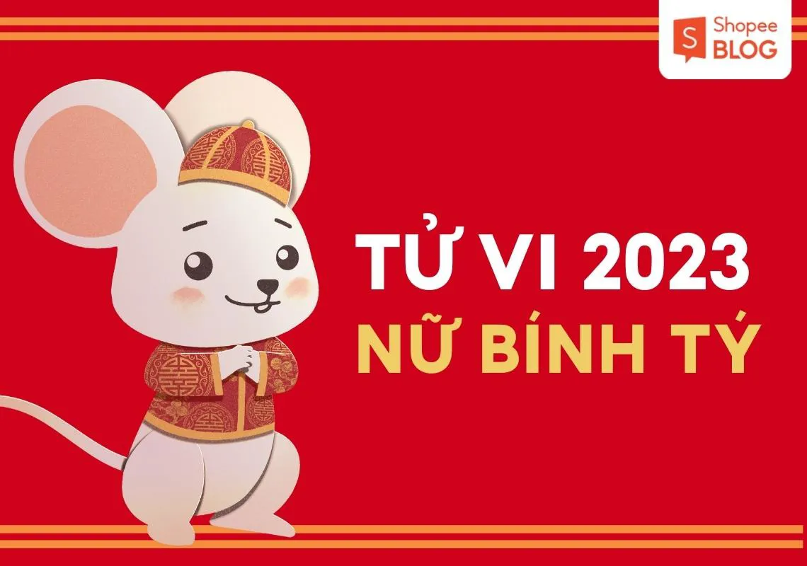 Bình giải lá số tử vi Bính Tý 2023 nữ mạng