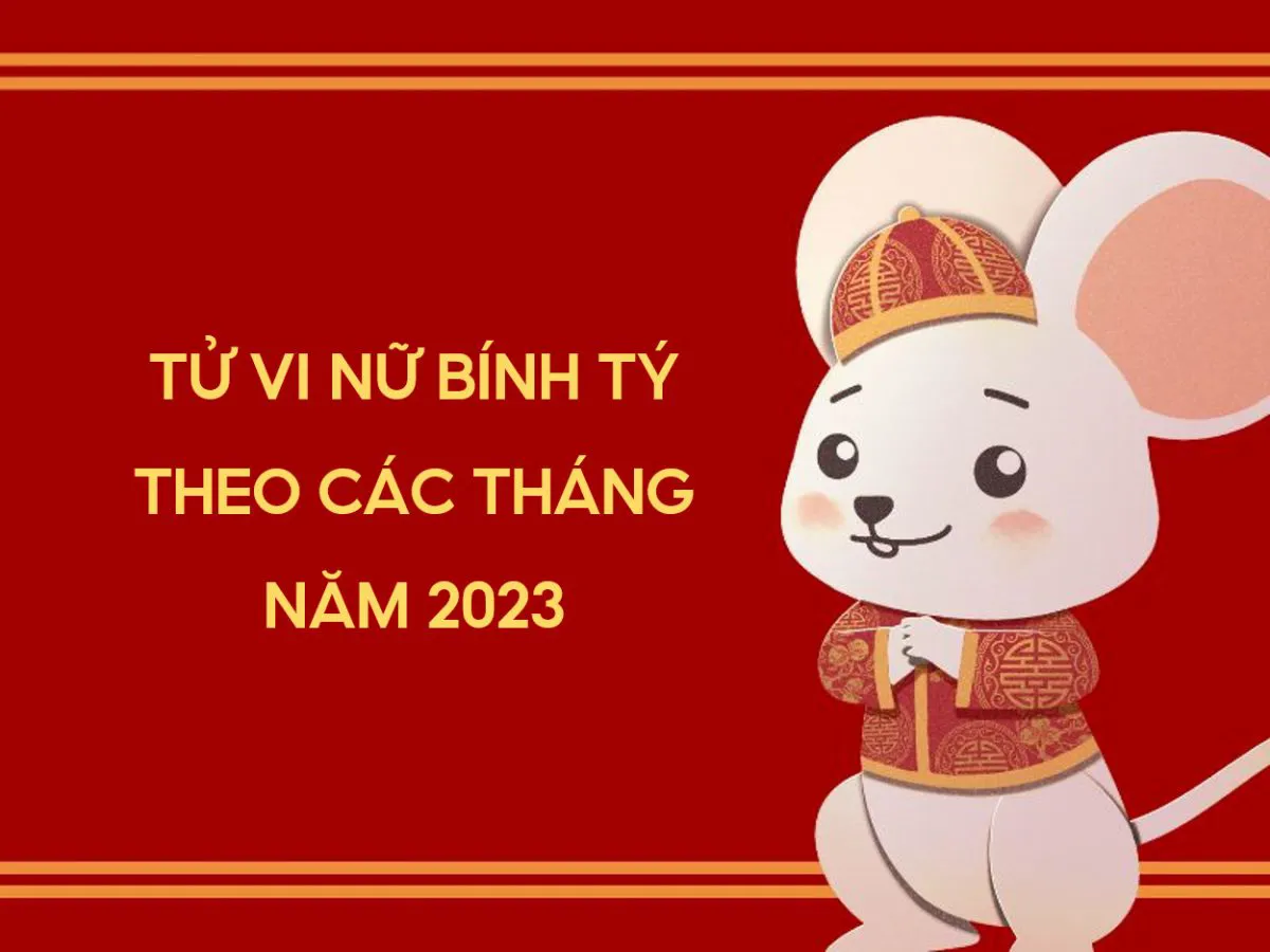 Bình giải lá số tử vi Bính Tý 2023 nữ mạng