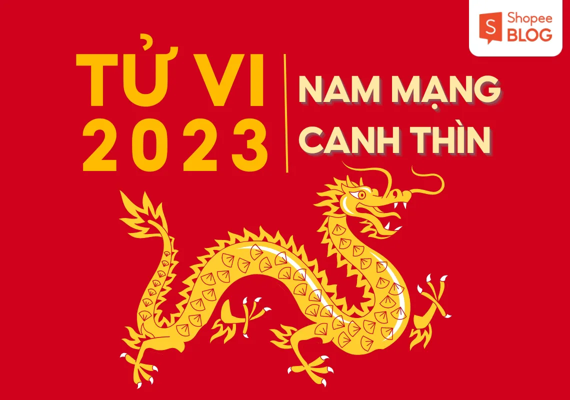 Bình giải lá số tử vi Canh Thìn 2023 nam mạng chi tiết