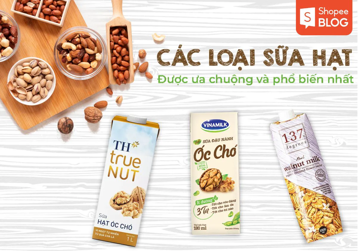 Các loại sữa hạt đóng hộp phổ biến được ưa chuộng nhất