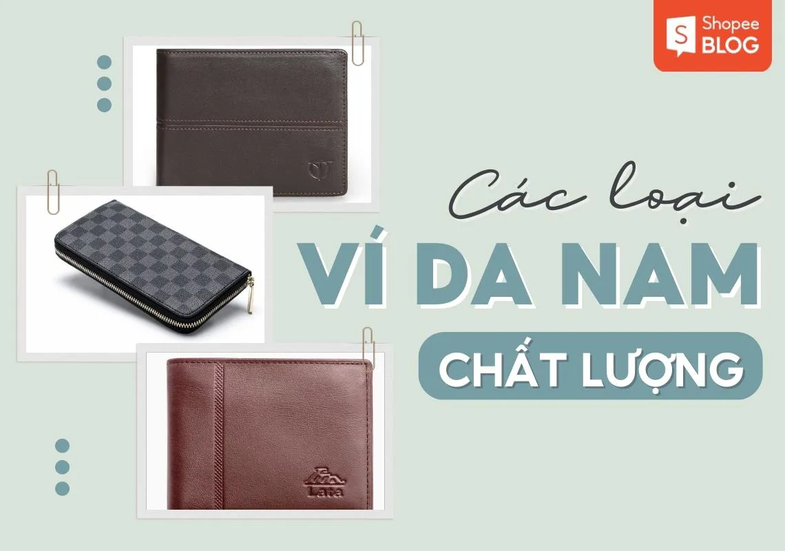 Các loại ví da nam chất lượng trên Shopee