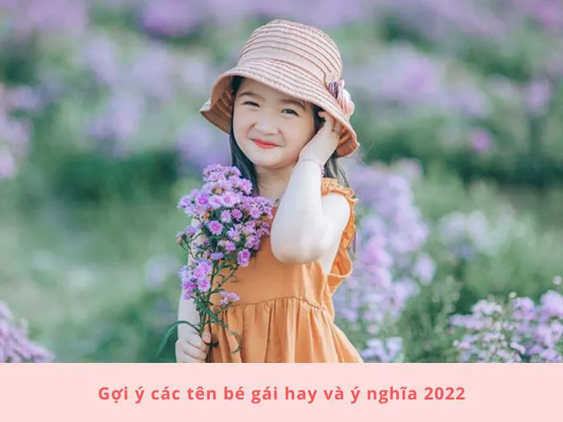 Cách đặt tên con gái đẹp năm 2023 mang lại may mắn & bình an