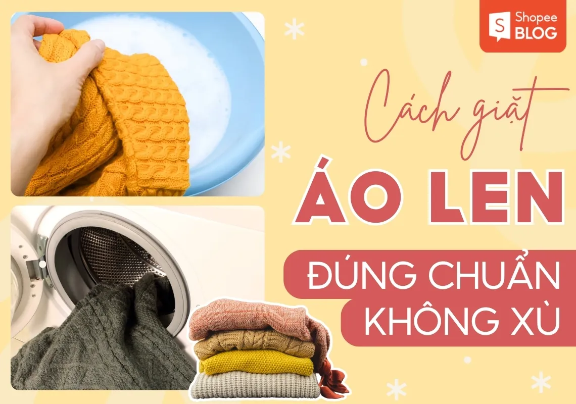 Cách giặt áo len chuẩn: không bị xù, nhão và co giãn