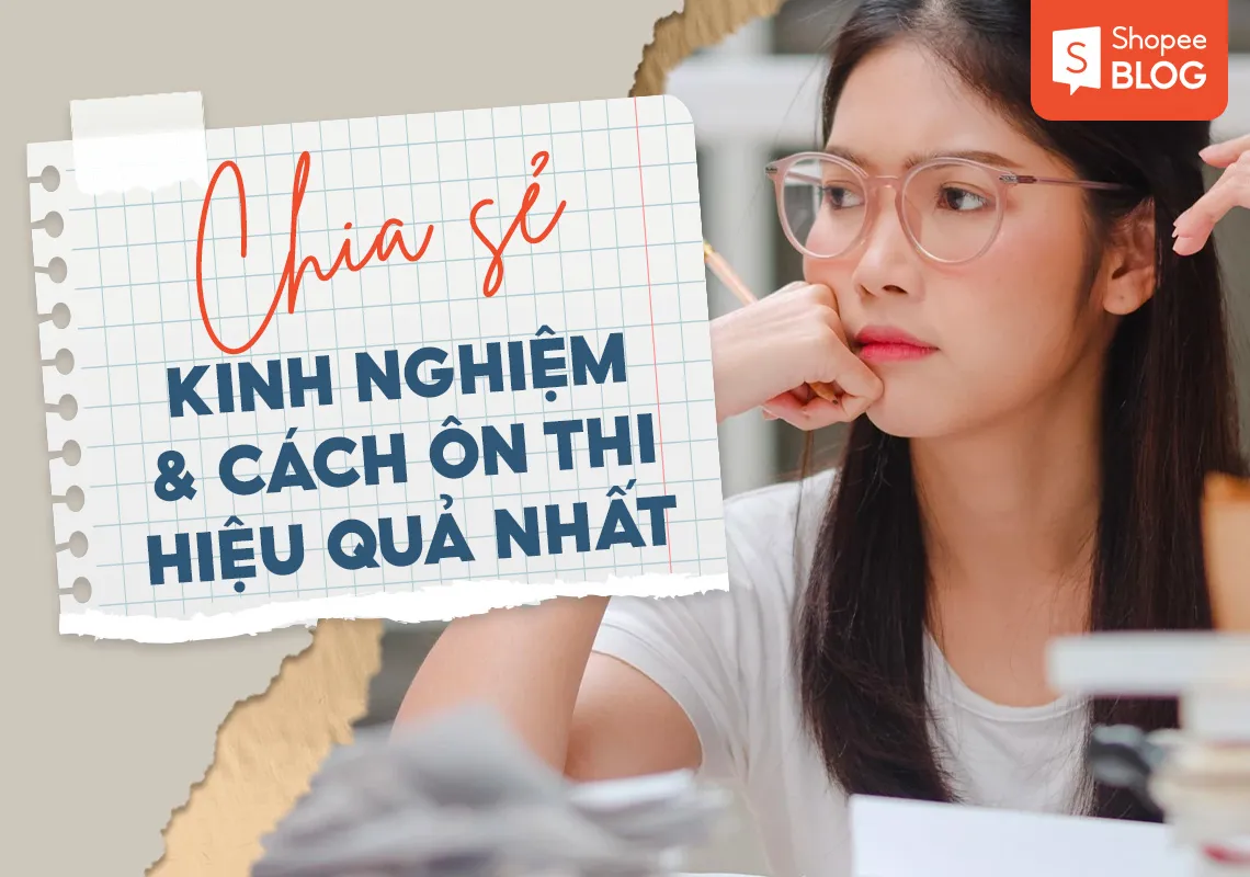 Chia Sẻ Kinh Nghiệm Và Cách Ôn Thi Hiệu Quả Nhất