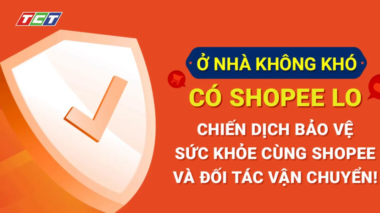 Chiến Dịch Bảo Vệ Sức Khỏe Cùng Shopee Và Đối Tác Vận Chuyển