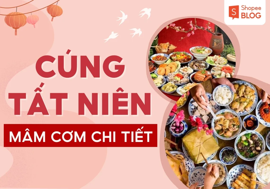 Cúng tất niên là gì? Mâm cơm và văn khấn chi tiết