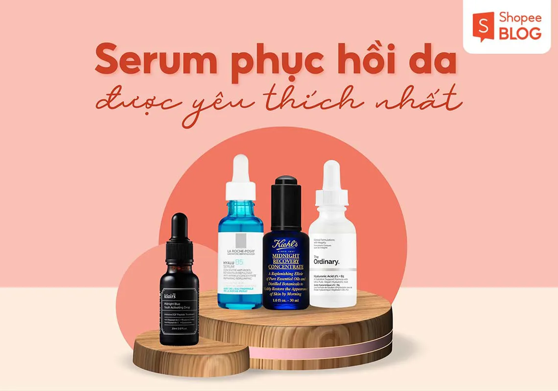 Đâu là những loại serum phục hồi da được các nàng yêu thích?