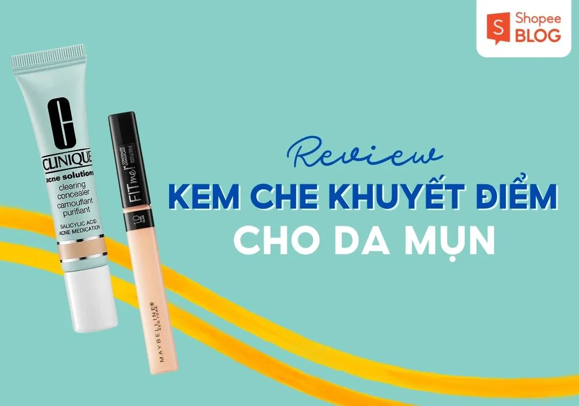 Điểm danh top 5 kem che khuyết điểm cho da mụn hiệu quả 