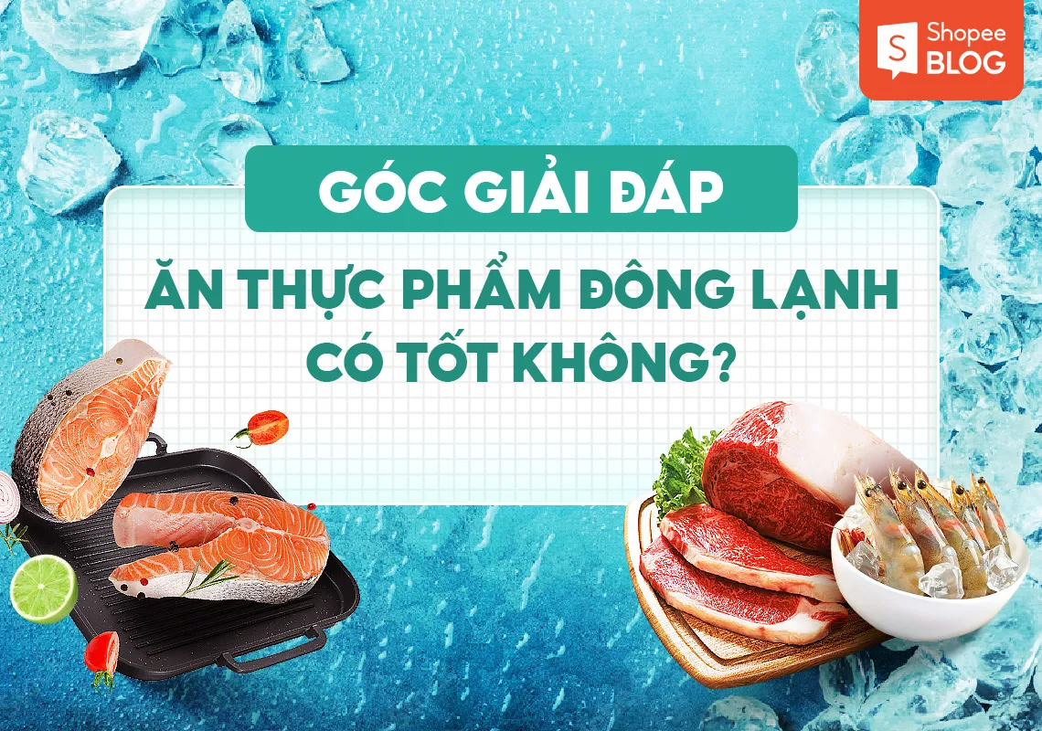 Góc giải đáp: Ăn thịt đông lạnh có tốt không?