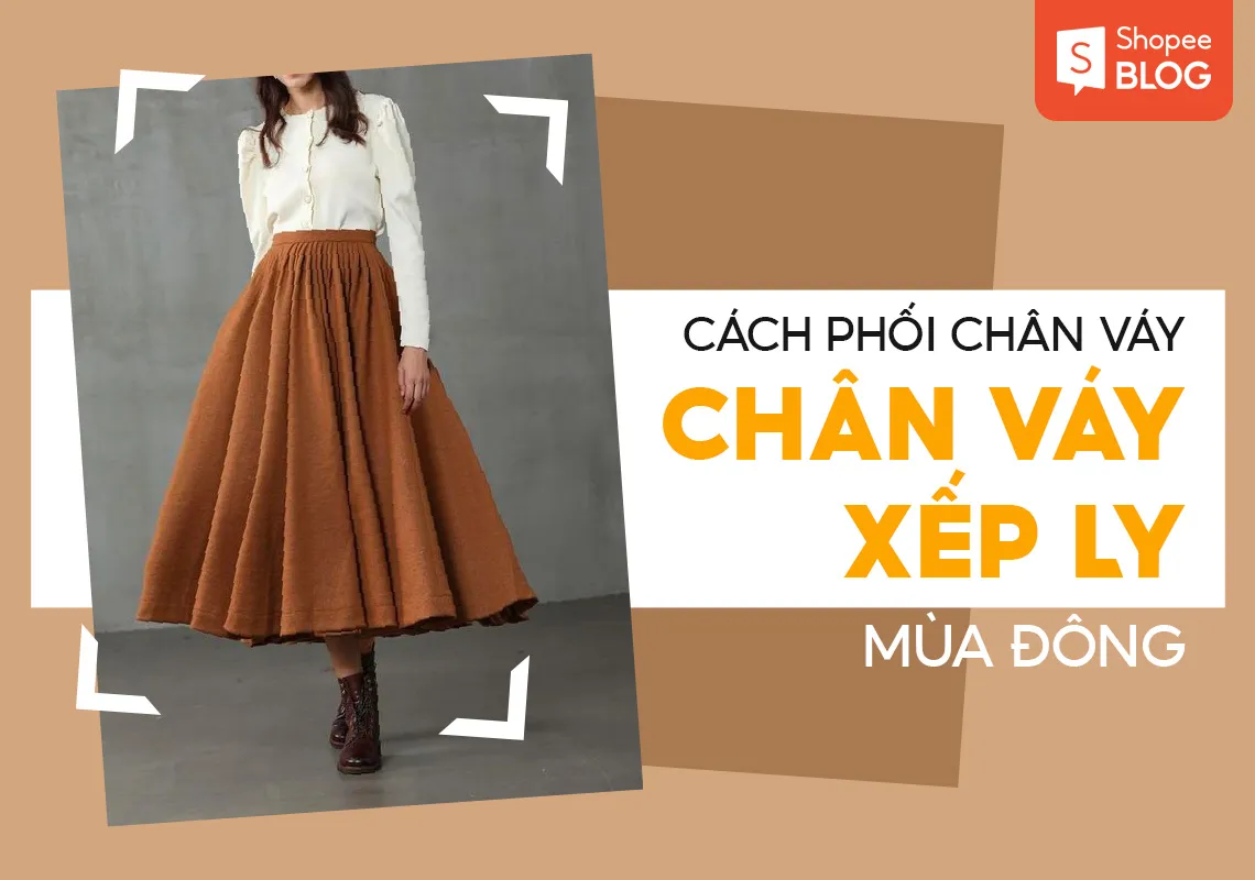 Gợi ý 12+ cách phối đồ với chân váy xếp ly dài mùa đông chuẩn Fashionista