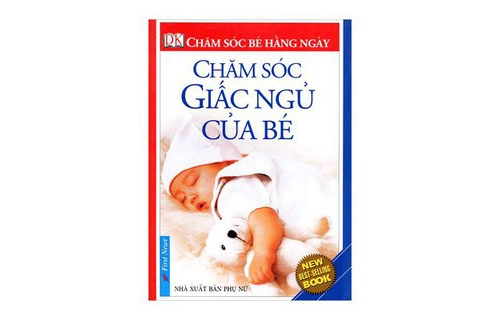 Gợi ý 8 cuốn sách nuôi dạy trẻ sơ sinh hay nhất hiện nay