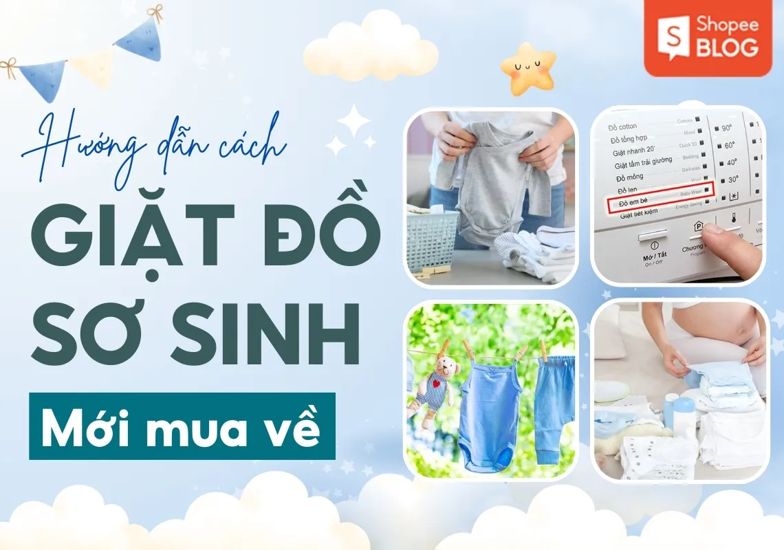 Gợi ý cách giặt đồ sơ sinh mới mua về an toàn cho bé 