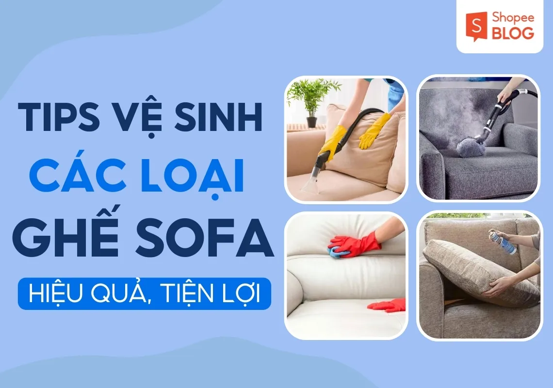 Gợi ý cách vệ sinh ghế sofa tại nhà siêu tiết kiệm