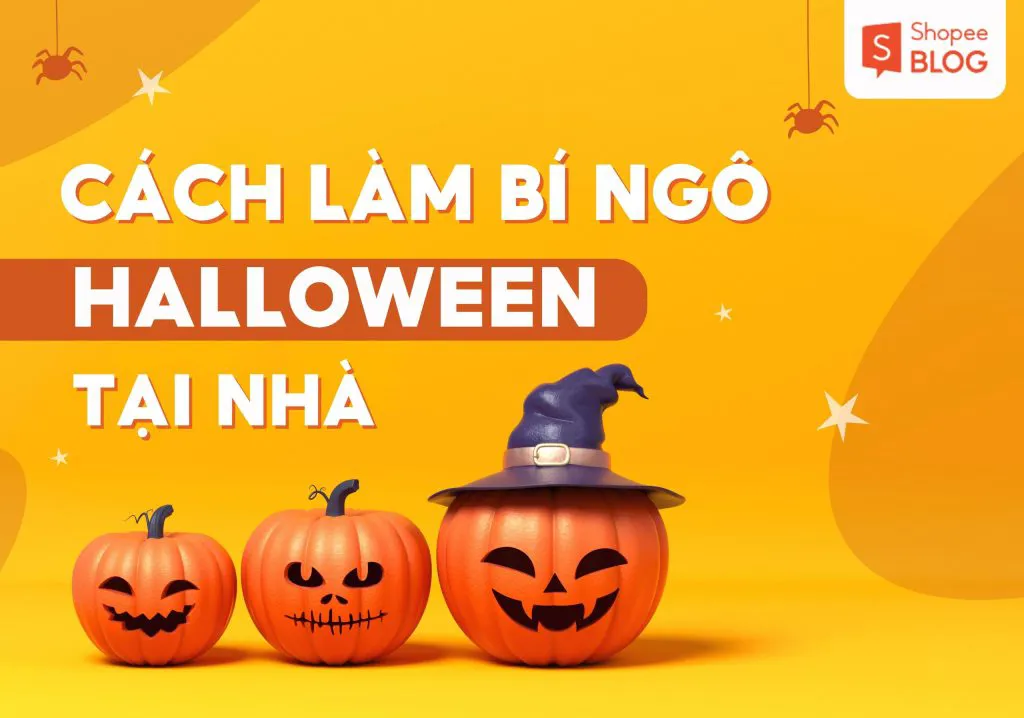 Hướng dẫn cách làm bí ngô Halloween đơn giản tại nhà