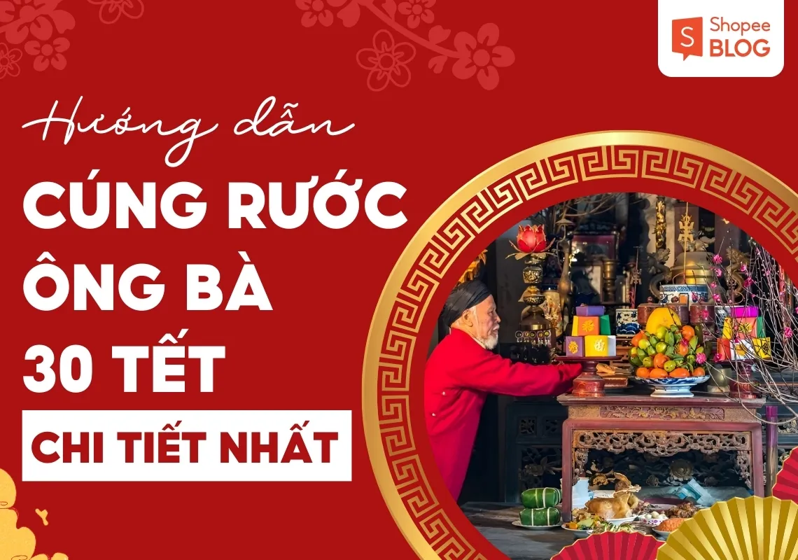 Hướng dẫn cúng rước ông bà 30 Tết chi tiết và chuẩn xác nhất