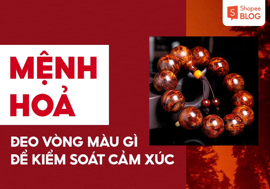 Khám phá: Mệnh Hỏa đeo vòng màu gì để kiểm soát được cảm xúc 2023?