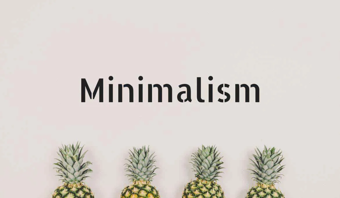 Minimalism là gì? Cách sống tối giản cho người mới bắt đầu