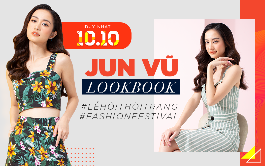 Ngắm trọn bộ LookBook của Jun Vũ trong “Lễ Hội Thời Trang” 10.10