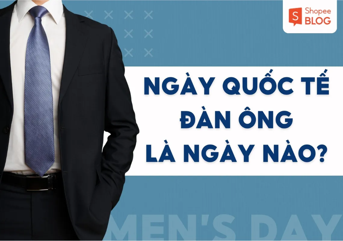 Ngày quốc tế đàn ông là ngày nào trên thế giới?