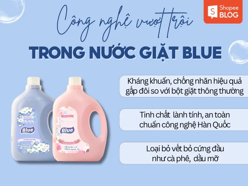 Nước giặt Blue mùi nào thơm nhất, giặt sạch nhất hiện nay?