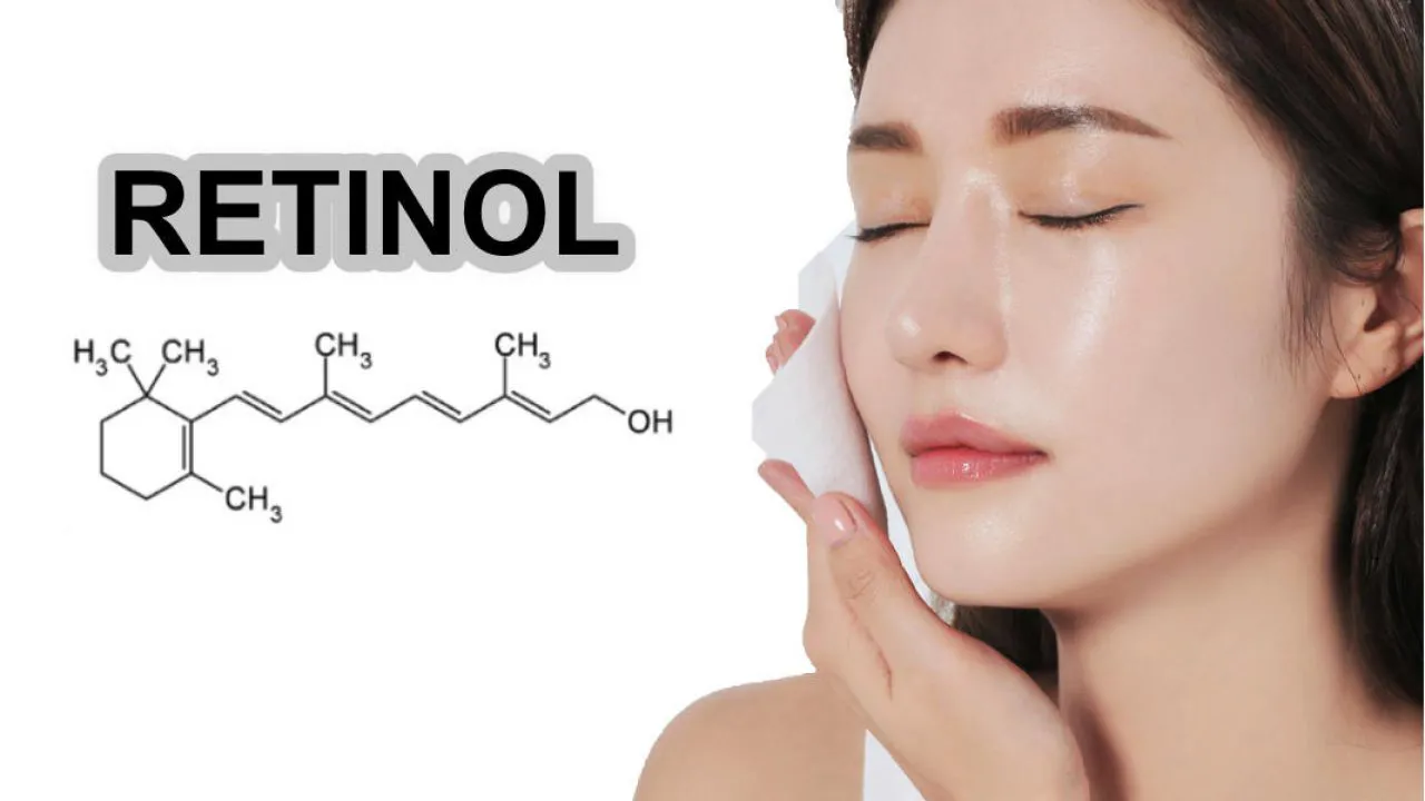 Retinol là gì và Cách sử dụng Retinol để chăm sóc da