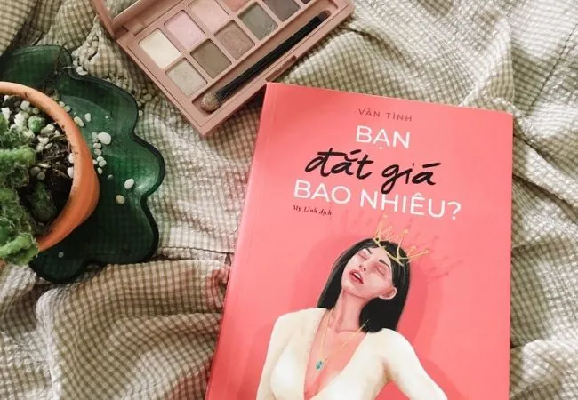 Review sách “Bạn Đắt Giá Bao Nhiêu?” – Các bạn nữ không nên bỏ qua