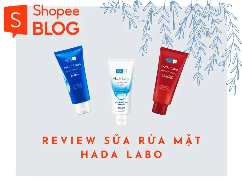 Review sữa rửa mặt Hada Labo có gây khô da không?