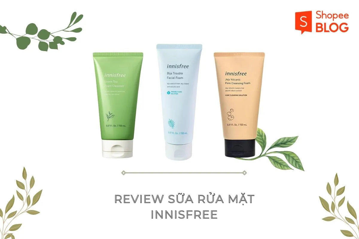 Review sữa rửa mặt Innisfree – cứu tinh của da dầu