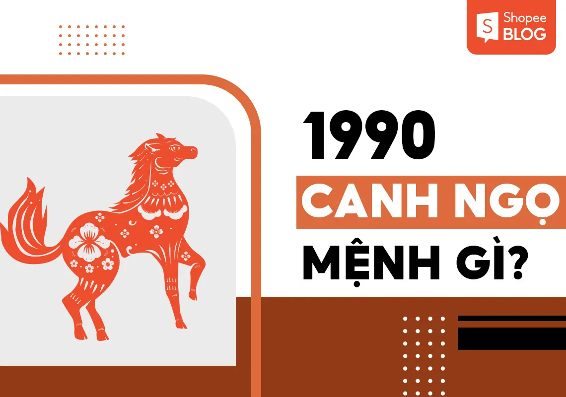 Sinh năm 1990 mệnh gì, tuổi con gì, hợp tuổi nào?