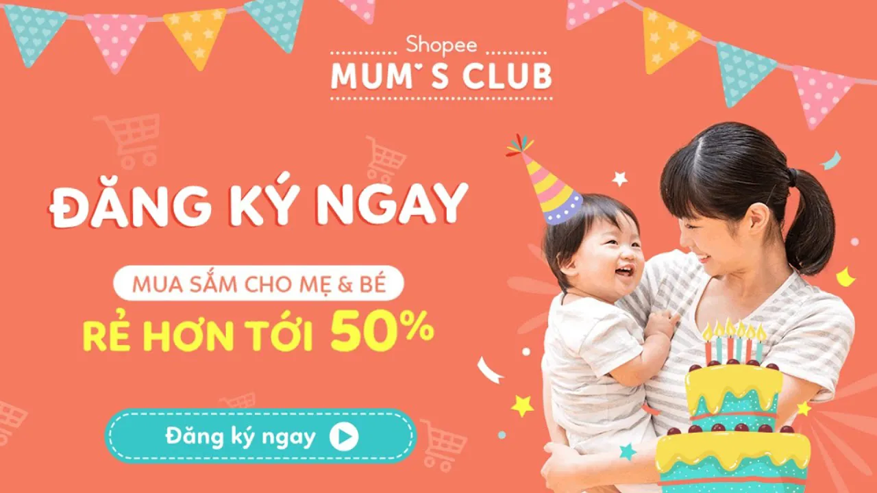 Tham gia Shopee Mum Club nhận ngay vô vàn ưu đãi hấp dẫn