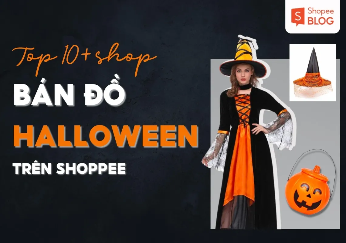 Top 10 shop bán đồ Halloween đẹp, uy tín trên Shopee