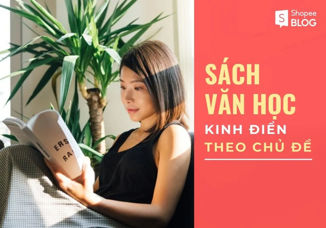 Top 12 sách văn học kinh điển của mọi thời đại theo chủ đề