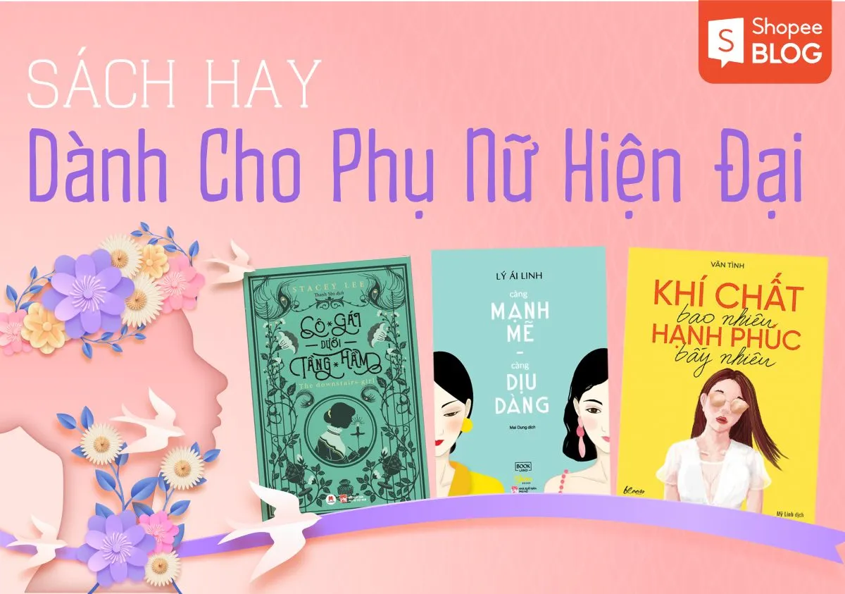 Top 7 đầu sách hay cho phụ nữ hiện đại nên đọc