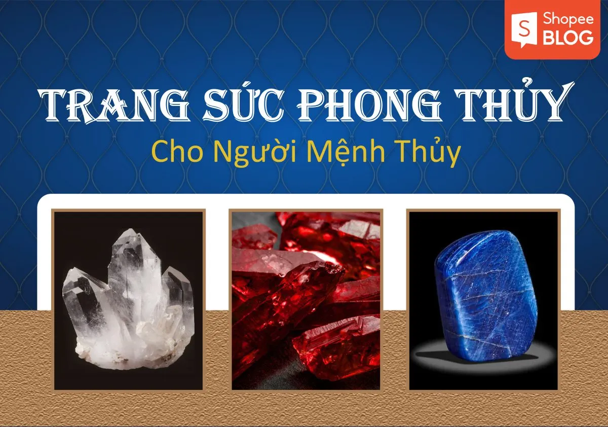 Trang sức phong thủy cho người mệnh Thủy 2023