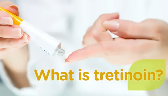 Tretinoin là gì? Tretinoin có thật sự hiệu quả như lời đồn?