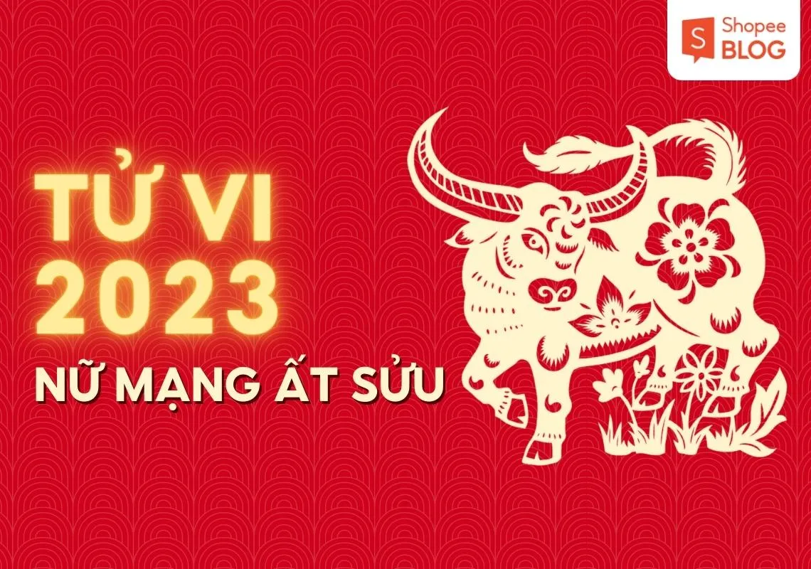 Tử vi tuổi Ất Sửu năm 2023 nữ mạng – Khởi sắc hay khó khăn?