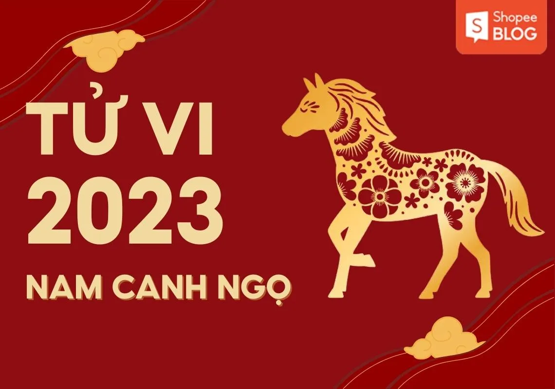 Tử vi tuổi Canh Ngọ năm 2023 nam mạng có tốt không?