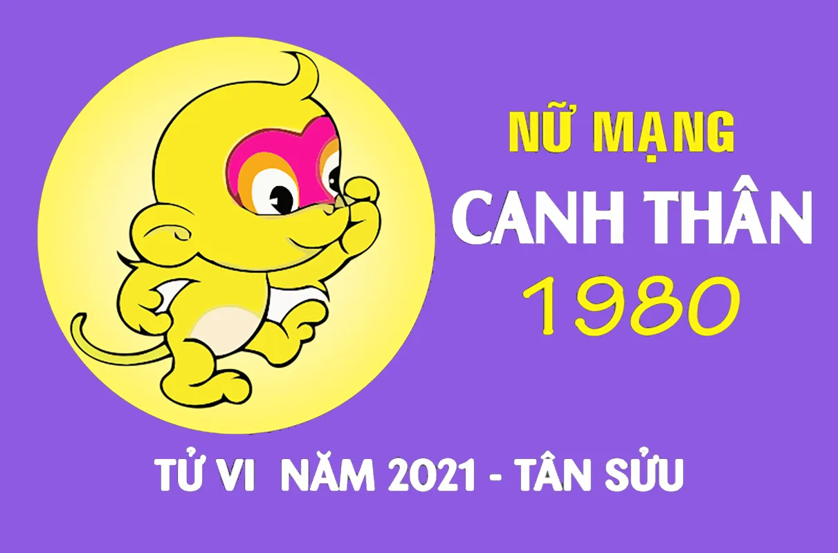 Tử vi tuổi Canh Thân năm 2021 – Nữ mạng 1980