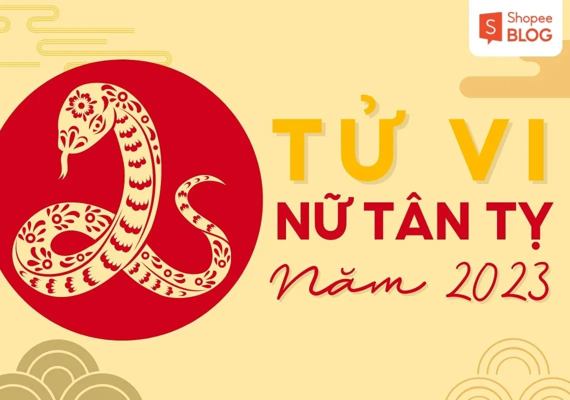 Tử vi tuổi Tân Tỵ năm 2023 nữ mạng – Khởi sắc hay ảm đạm?