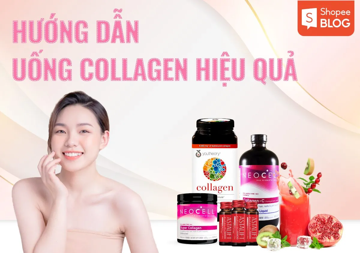 Uống Collagen đúng cách là như thế nào?