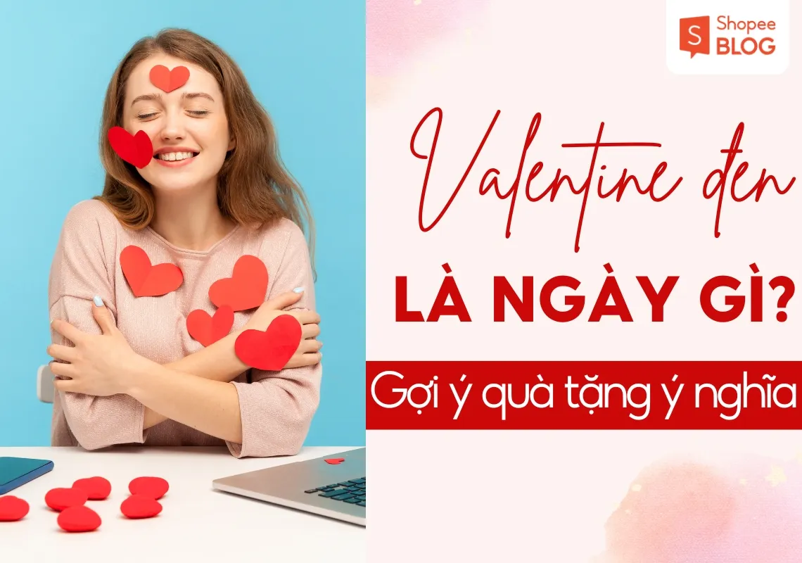 Valentine đen là ngày gì? Nên chuẩn bị quà gì?