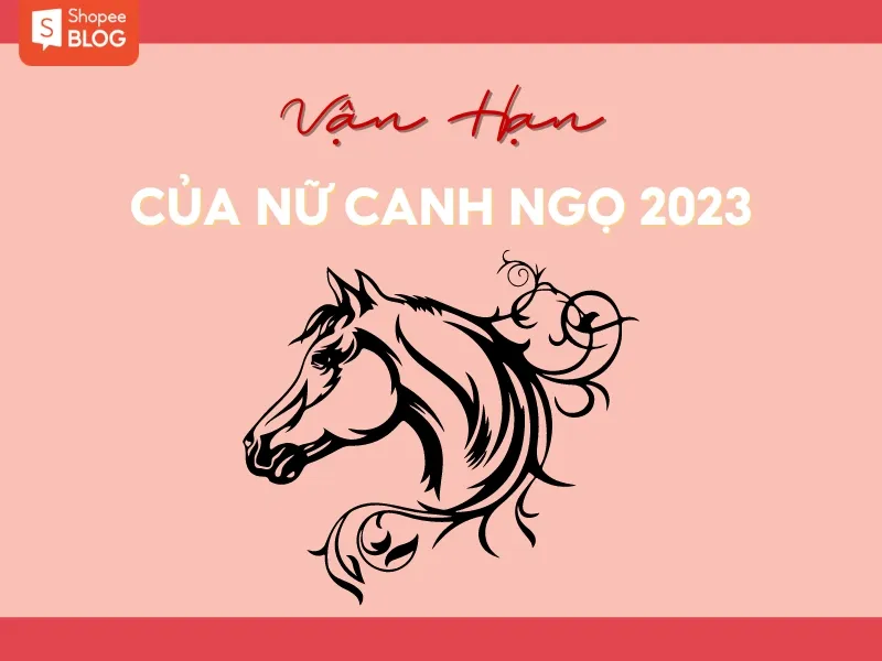 Xem tử vi tuổi Canh Ngọ năm 2023 nữ mạng chính xác nhất